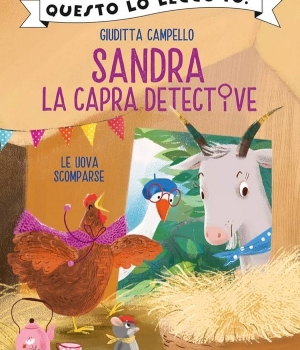 Sandra la capra detective. Le uova scomparse, Giuditta Campello, Harpercollins italia, 8,50 €